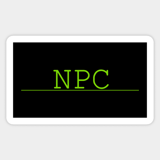 non player character npc Sticker by NotComplainingJustAsking